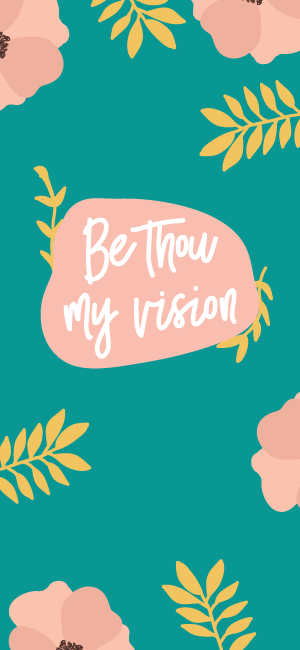 Be Thou My Vision Wallpaper for iPhone